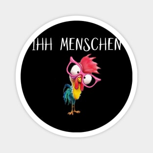 IHH MENSCHEN HÜHNER Magnet